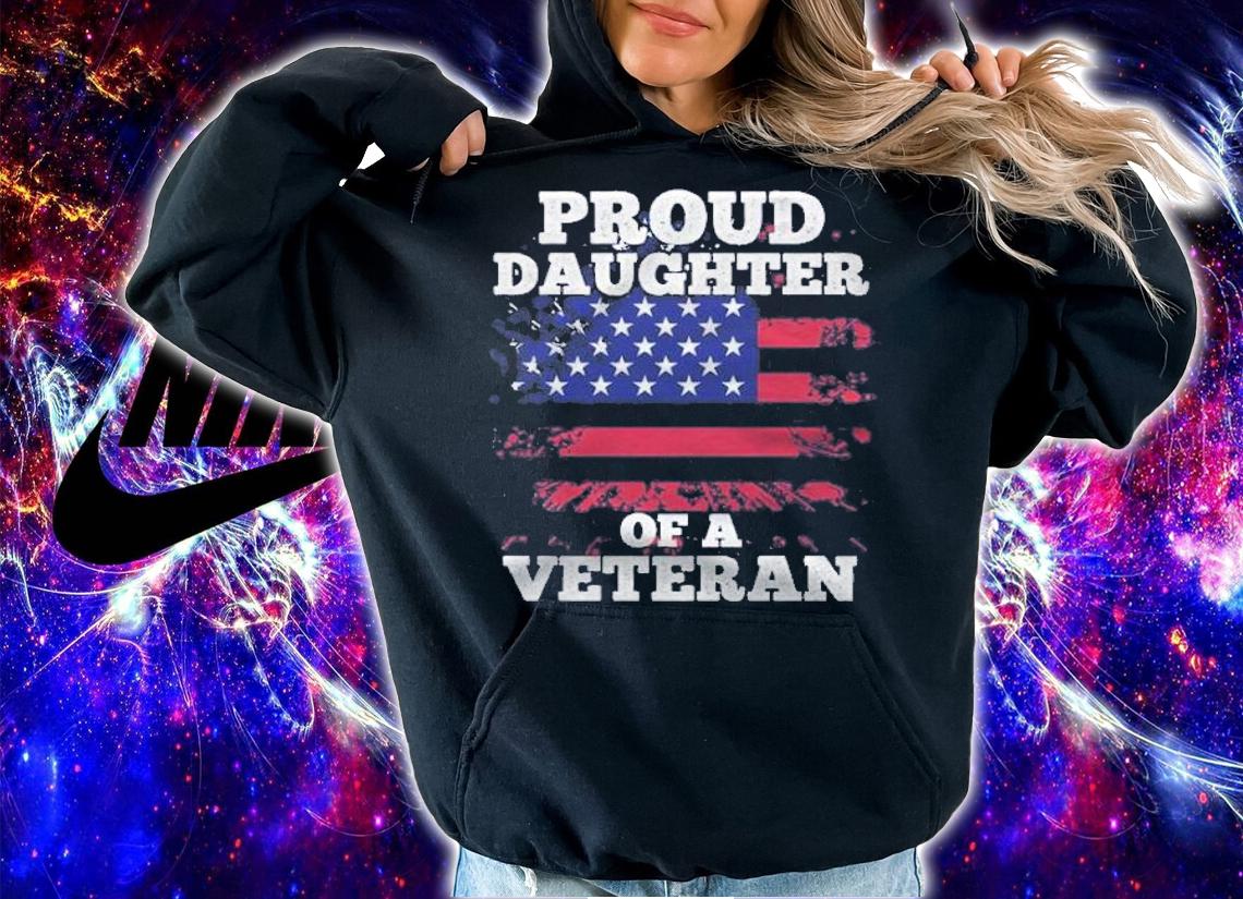 Proud daughter of a Veteran shirt t-shirt