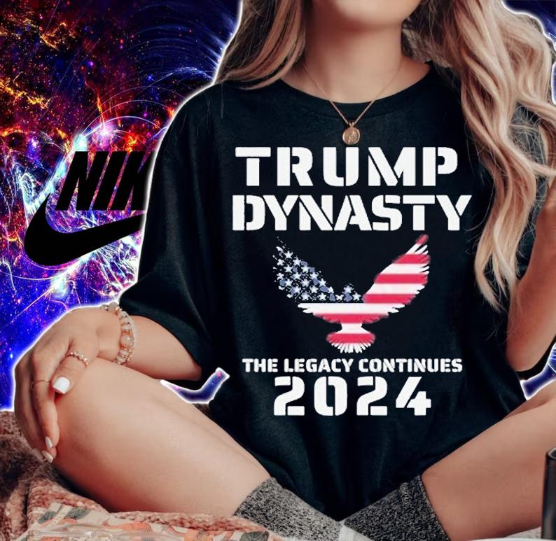 Trump Dynasty The Legacy Continues 2024 Eagle USA Flag T-Shirt t-shirt woman shirt