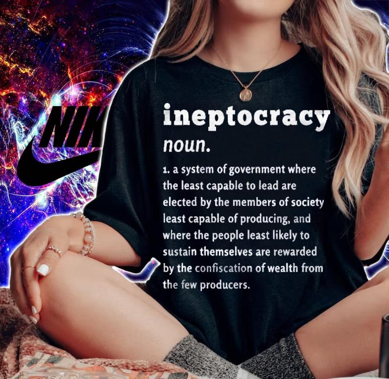 Ineptocracy Definition Political Conservative Republican shirt t-shirt woman shirt