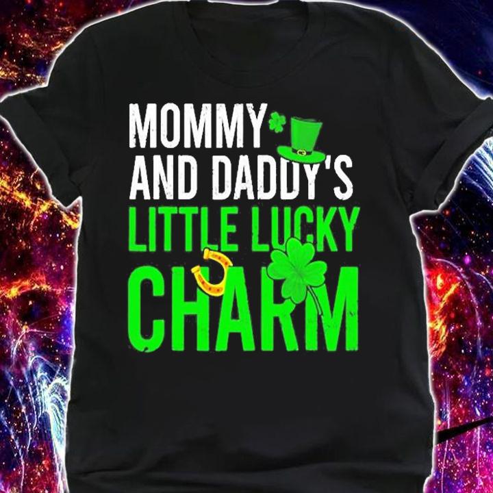 Mommy And Daddy Little Lucky Charm St Patrick's Day T-Shirt t-shirt shirt