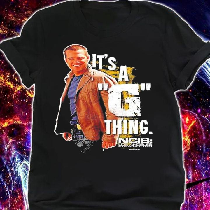 Ncis Los Angeles G Thing T-Shirt t-shirt shirt