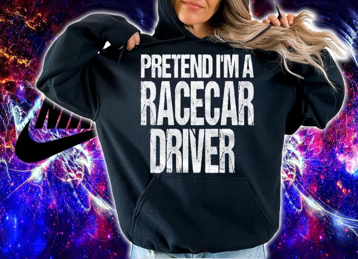 Pretend Im A Racecar Driver Easy Halloween Costume Shirt t-shirt
