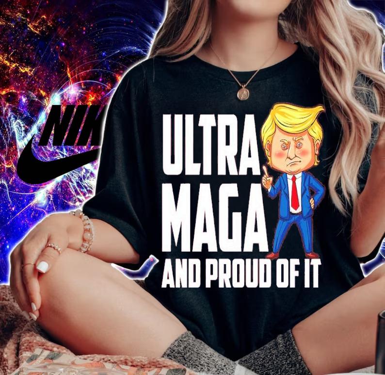 Donald Trump Ultra Maga And Proud Of It Shirt t-shirt
