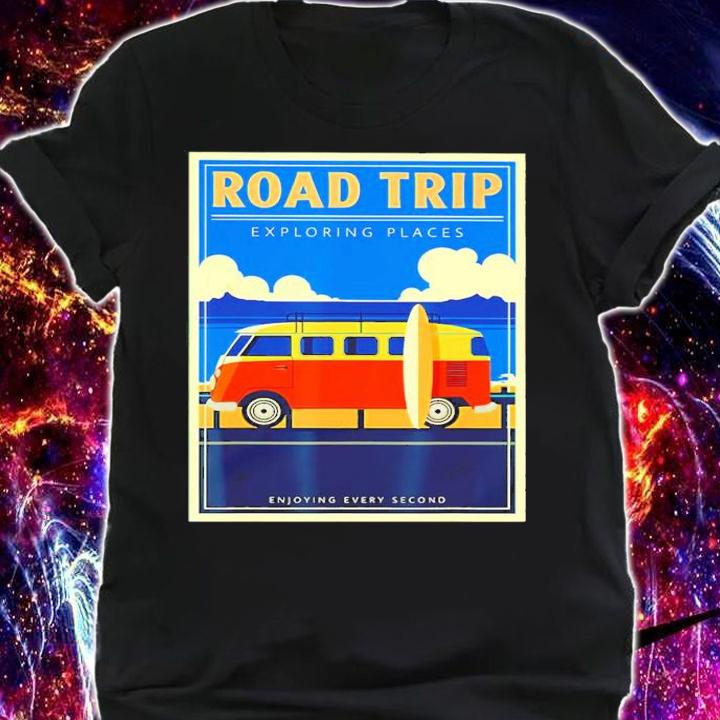 Enjoy every second of the road trip camper shirt t-shirt shirt