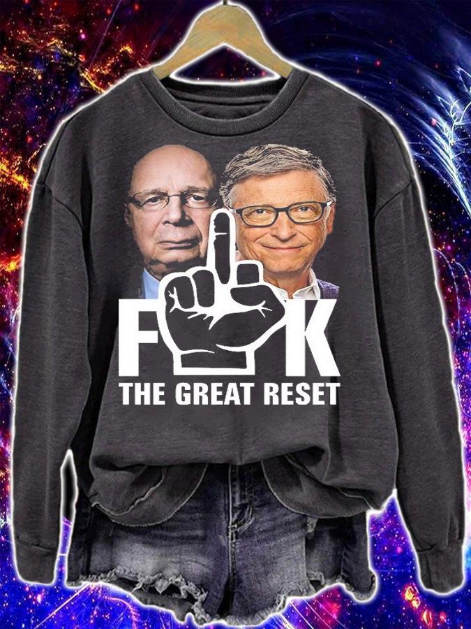Fuck The Great Reset Funny T-Shirt t-shirt sweatshirt