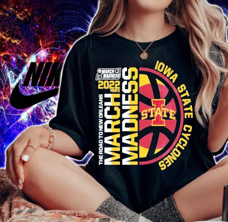 Iowa State Cyclones 2022 NCAA March Madness The Road To New Orleans Shirt t-shirt woman shirt