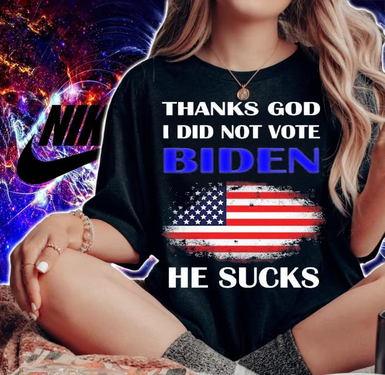 Thanks Gob I Dod Not Vote Biden He Sucks Usa Flag Funny Joe Biden T-shirt t-shirt woman shirt