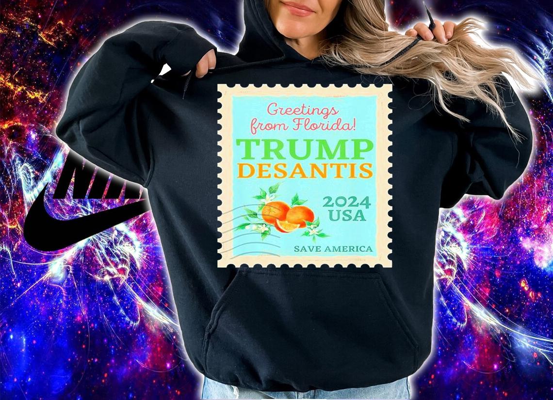 Trump DeSantis 2024 Save America Retro Florida Postage Stamp T-Shirt t-shirt hoodie