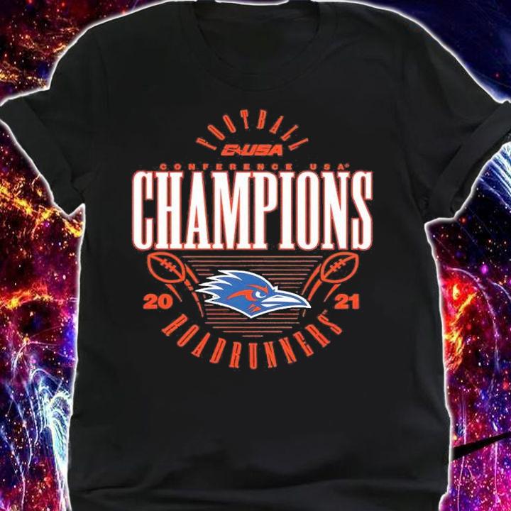 Utsa Roadrunners 2021 C-USA Football Conference Champions Shirt t-shirt