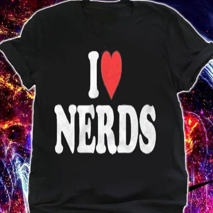 I Love Nerds Heart Pullover Shirt t-shirt