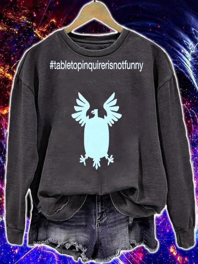 Tabletop Inquirer Is Not Funny T-Shirt t-shirt