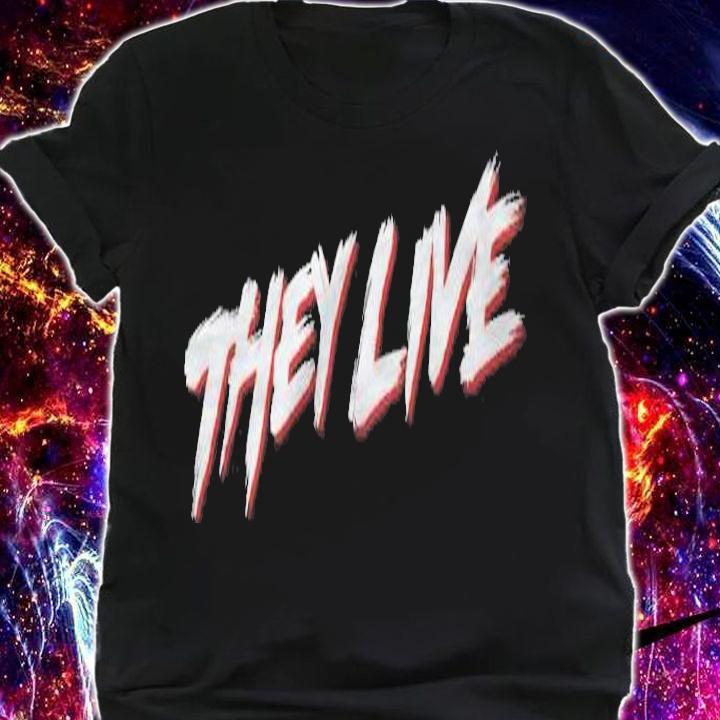 They Live Essential shirt t-shirt shirt