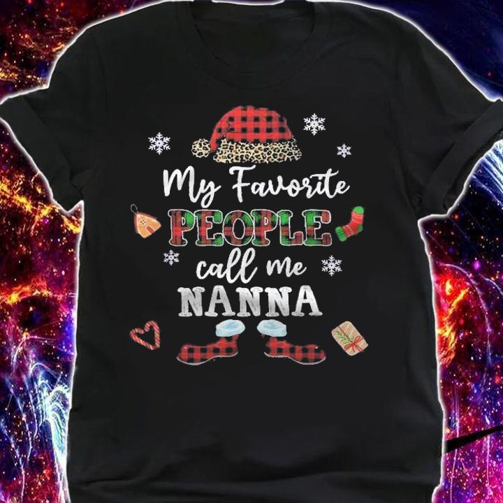 Mb My Favorite People Call Me Nanna Thanksgiving Christmas Shirt t-shirt shirt