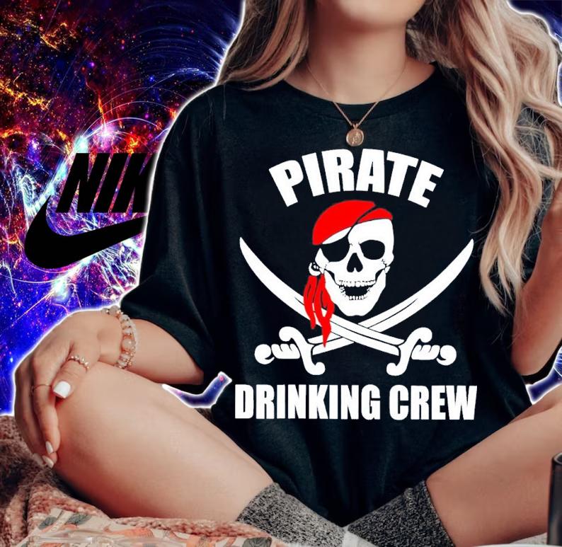 Pirate Drinking Crew Team Rum Beer shirt t-shirt woman shirt