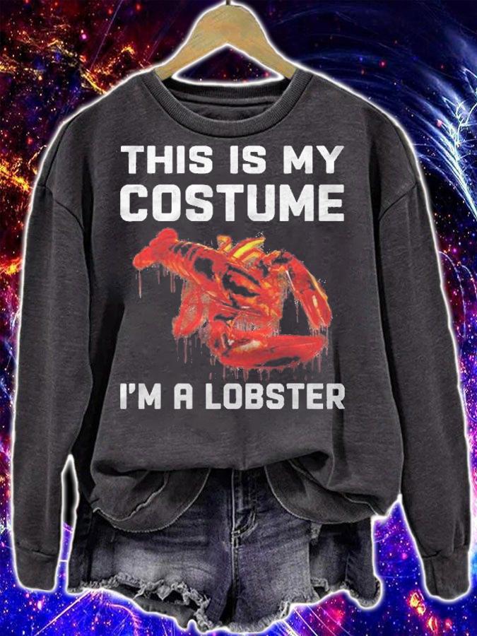 This Is My Costume Im A Lobster Funny Matching Halloween Shirt t-shirt sweatshirt