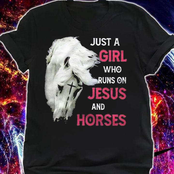 Just A Girl Who Runs On Jesus And Horses Cross Christian Shirt t-shirt shirt