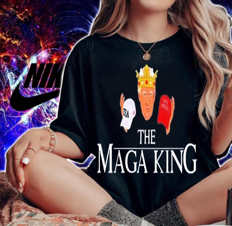 Donald Trump The Maga King USA Or Save America T-Shirt woman shirt