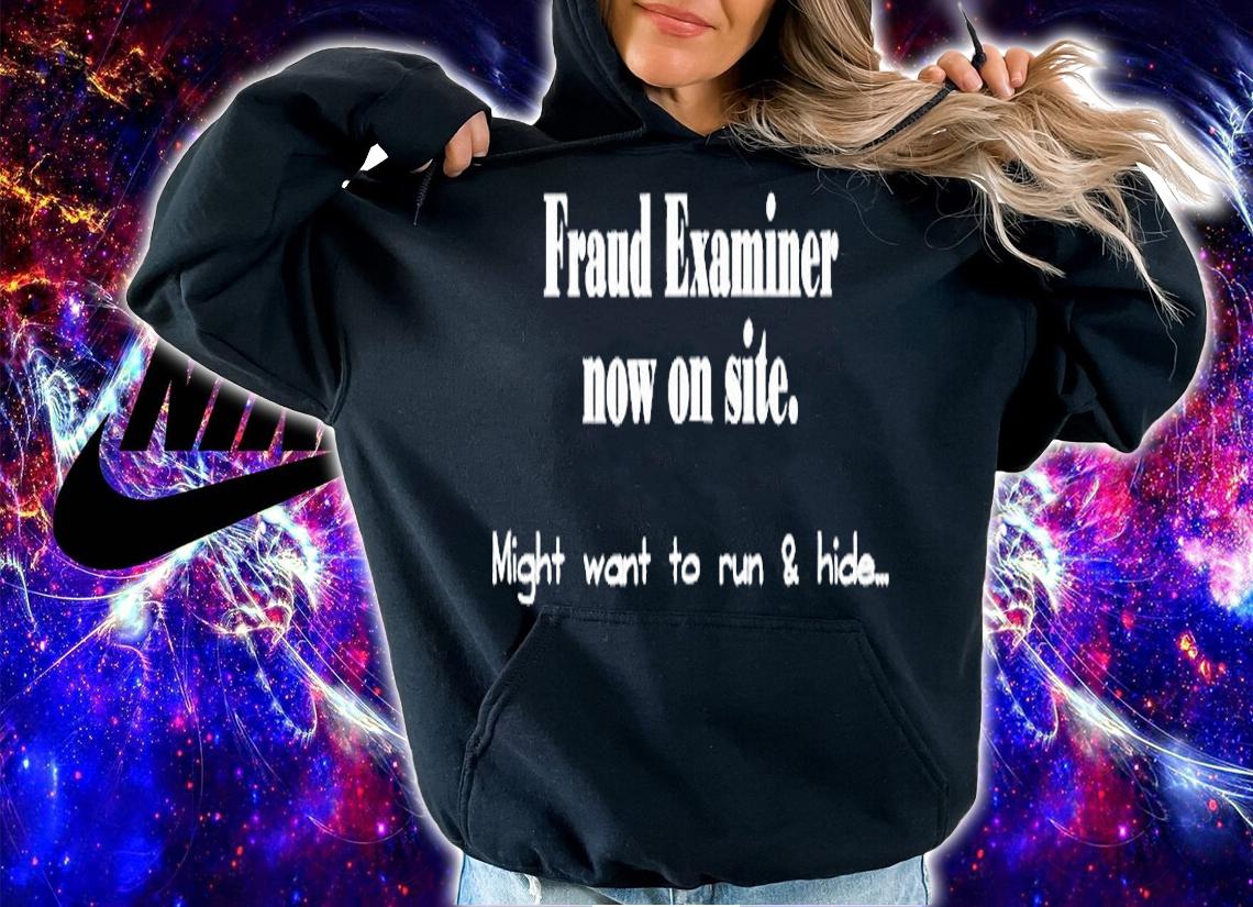 Fraud Examiner on Site T-Shirt