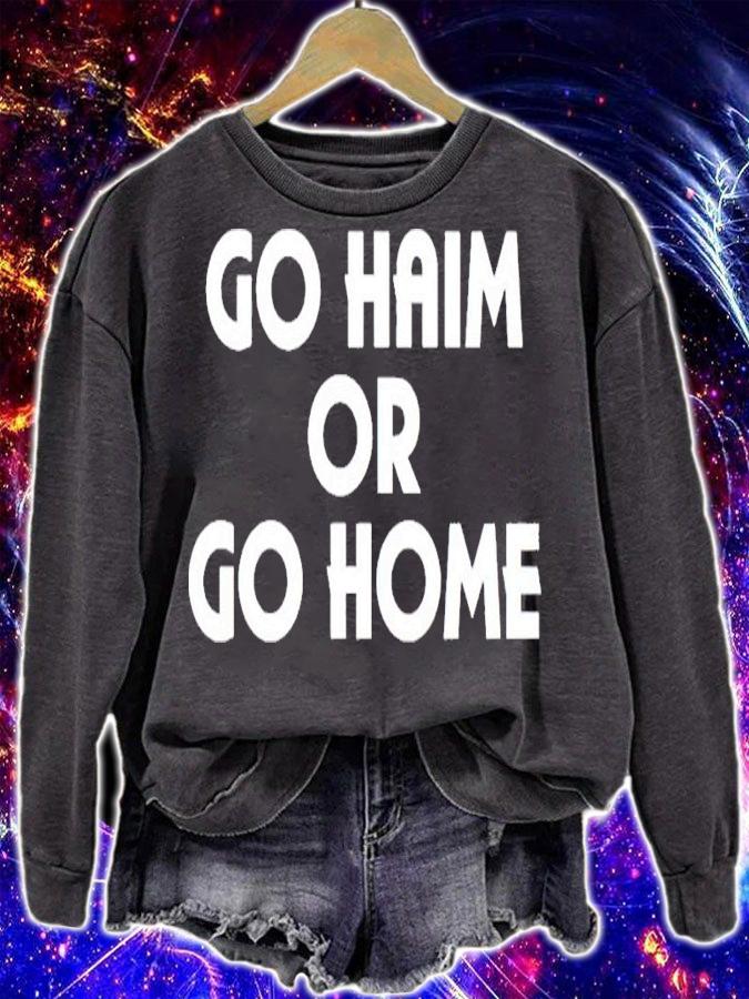 Hamish Linklater Go Haim Or Go Home Shirt