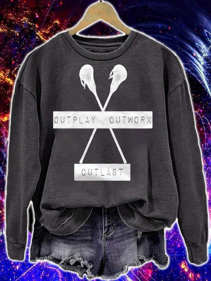 Lacrosse Outplay, Outwork, Outlast Pullover shirt