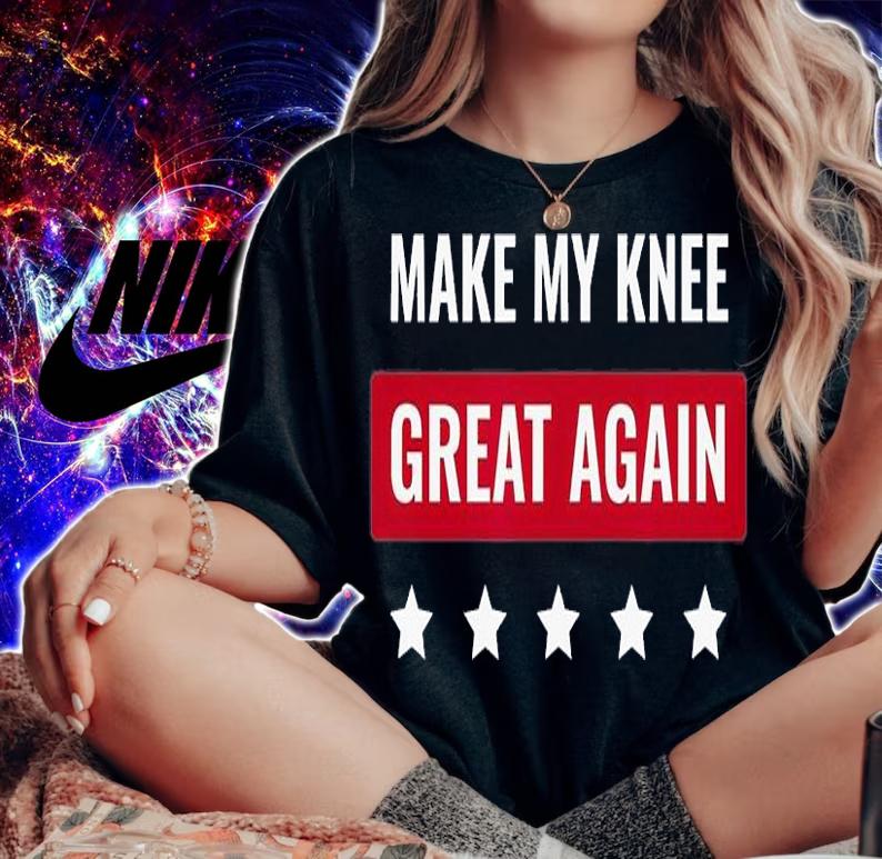 Make My Knee Great Again Funny Trump Knee Surgery T-Shirt woman shirt