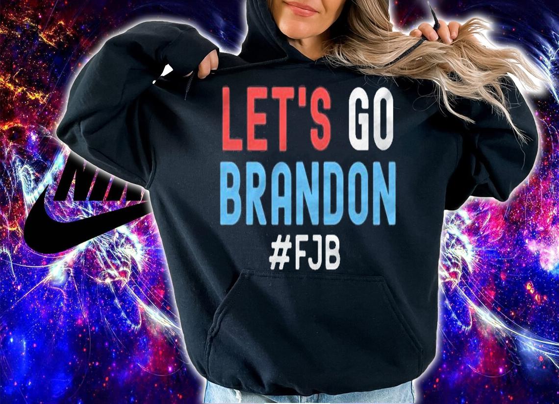 Official fJB Let's Go Brandon, Conservative Red White Blue T-Shirt hoodie
