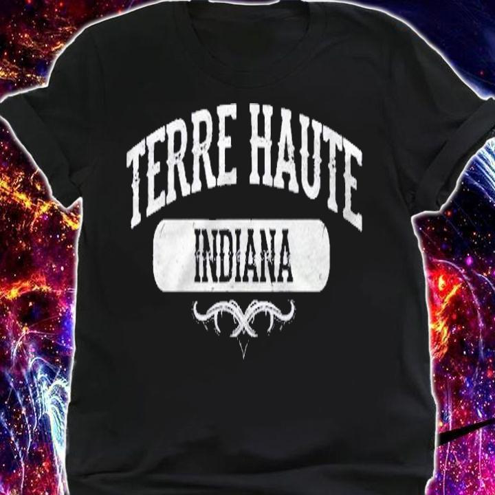 Terre Haute Indiana City Home Roots Shirt shirt