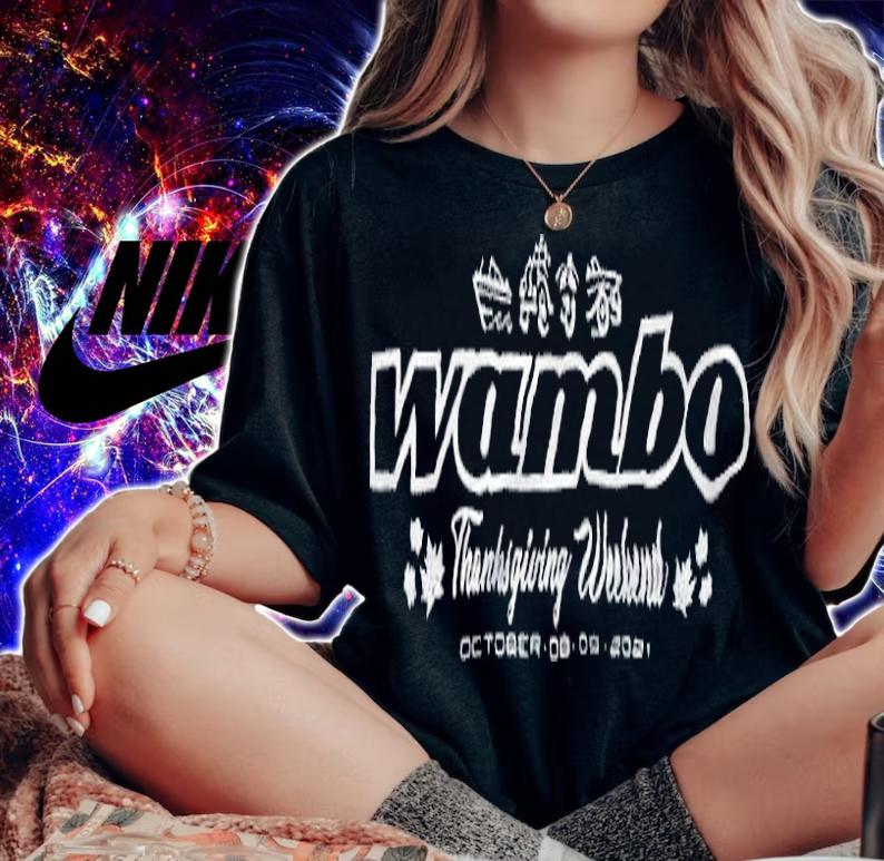 Wambo thanksgiving weekend T-shirt woman shirt