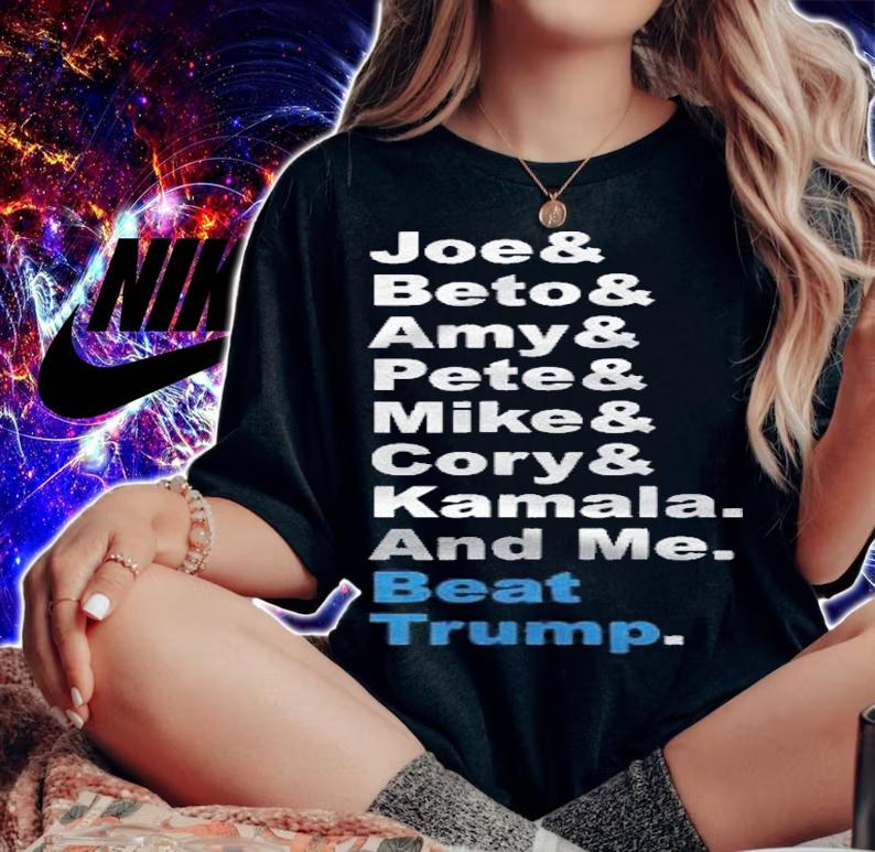 Joe & Beto & Amy & Pete & Mike & Cory & Kamala And Me Shirt