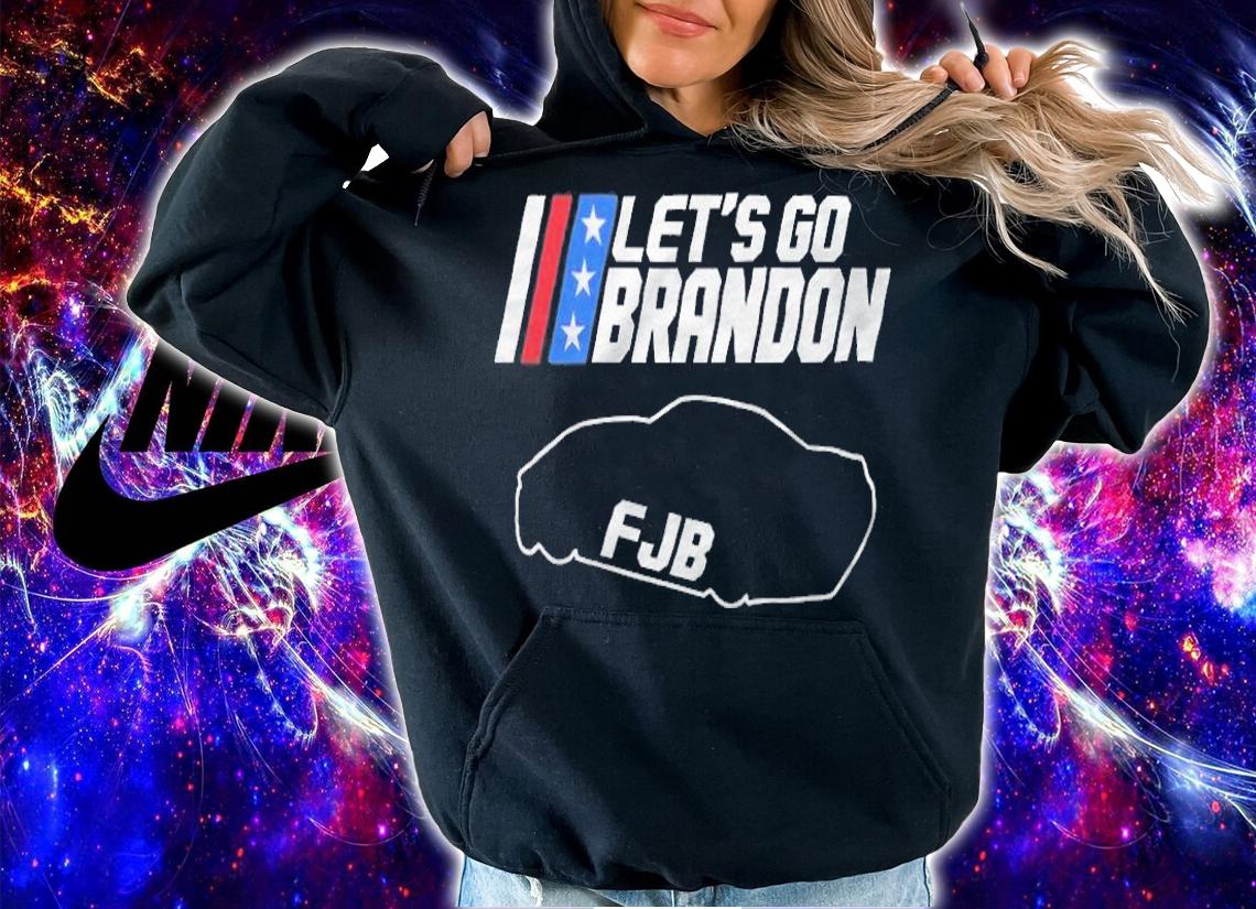 New Design fJB Let's Go Brandon, Brandon Joe T-Shirt hoodie