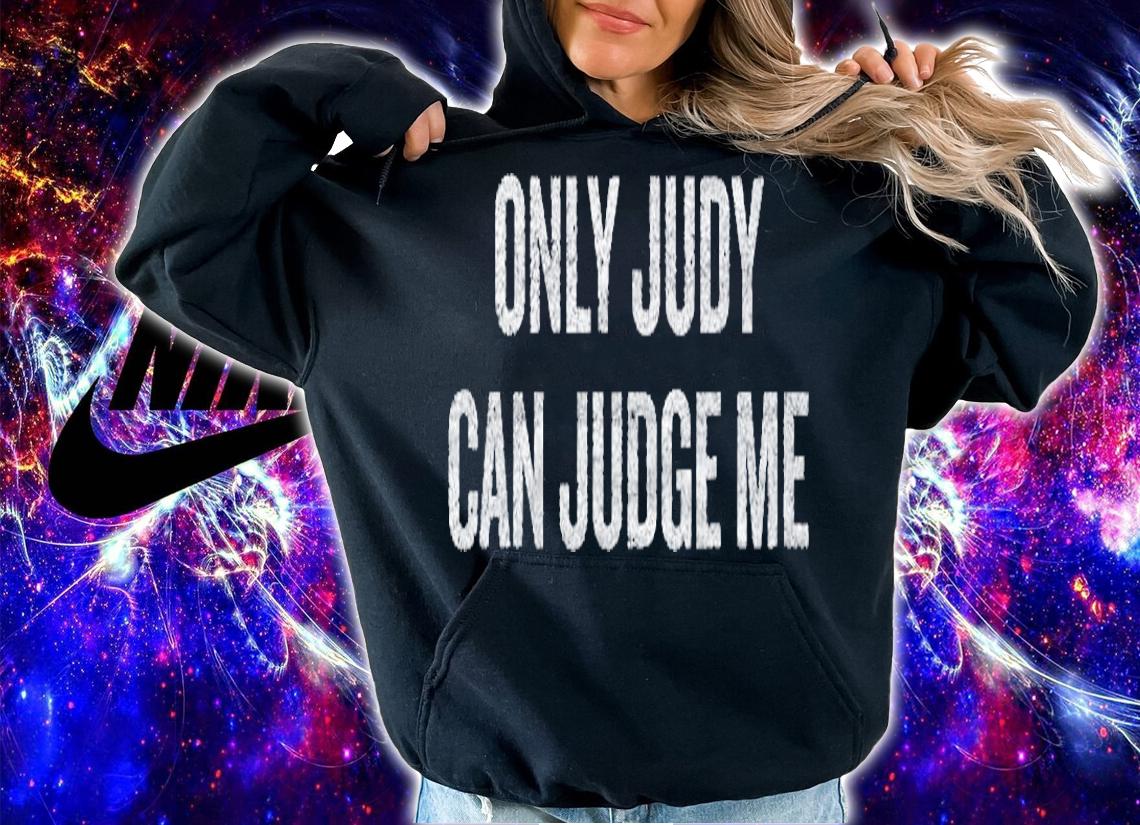 Only Judy Can Judge Me Halloween Christmas Funny Co T-shirt
