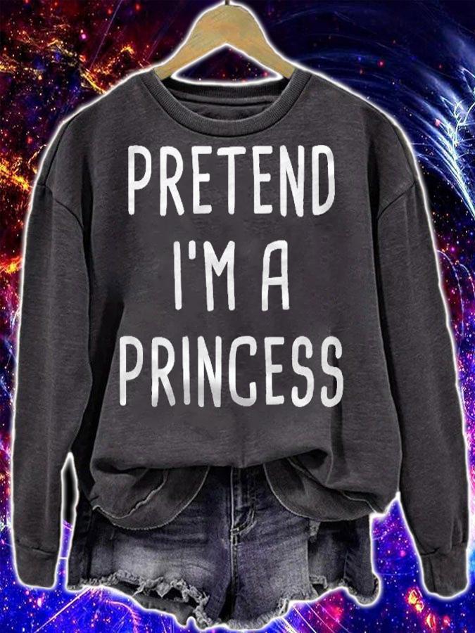 Pretend Im A Princess Halloween Costume Shirt