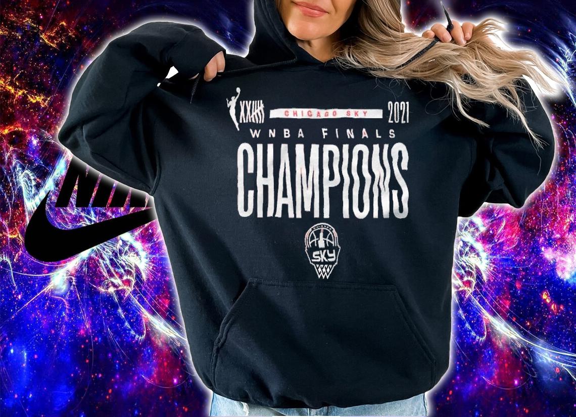 Chicago Sky 2021 Wnba Finals Champions T-shirt hoodie