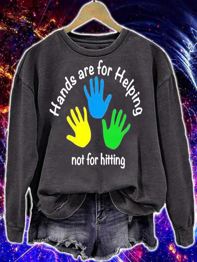 Hands Are For Helping Not Hitting T-Shirt sweatshirt