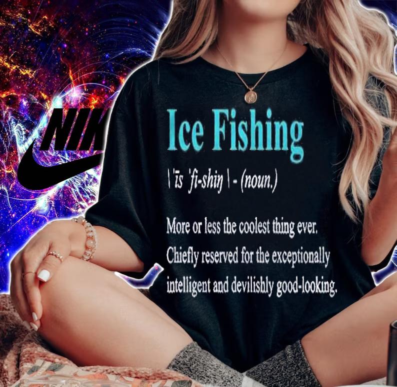 Ice Fishing Funny Dictionary Definition Quotation Pullover shirt woman shirt