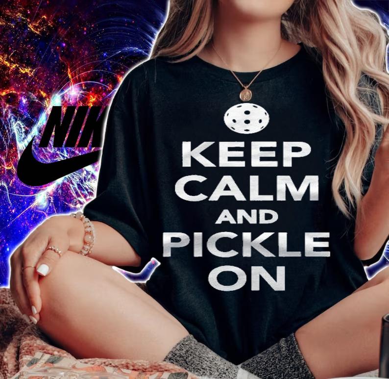 Keep Calm And Pickle On Pickleball Shirt
