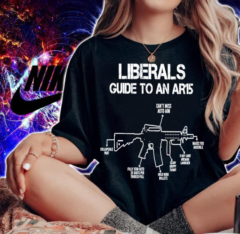 Liberals guide to an AR'15 Gun shirt