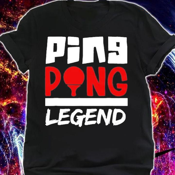 Ping Pong Legend Table Tennis Hobby T-Shirt