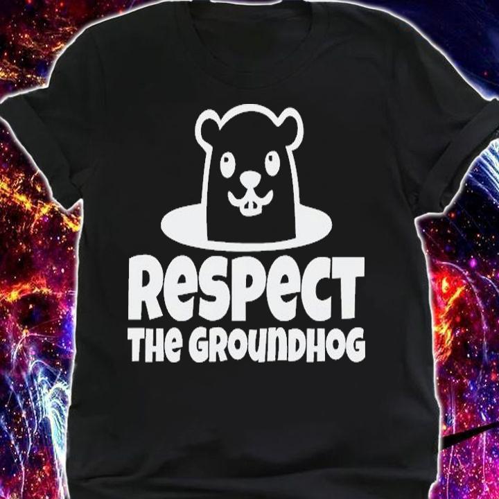 Respect The Ground Hog Classic T-shirt shirt