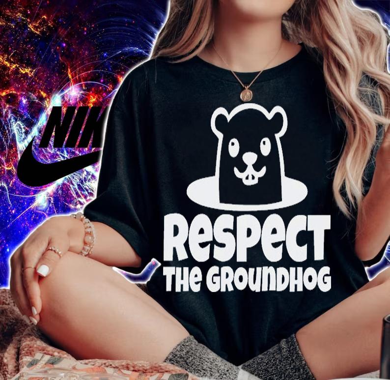 Respect The Ground Hog Classic T-shirt woman shirt
