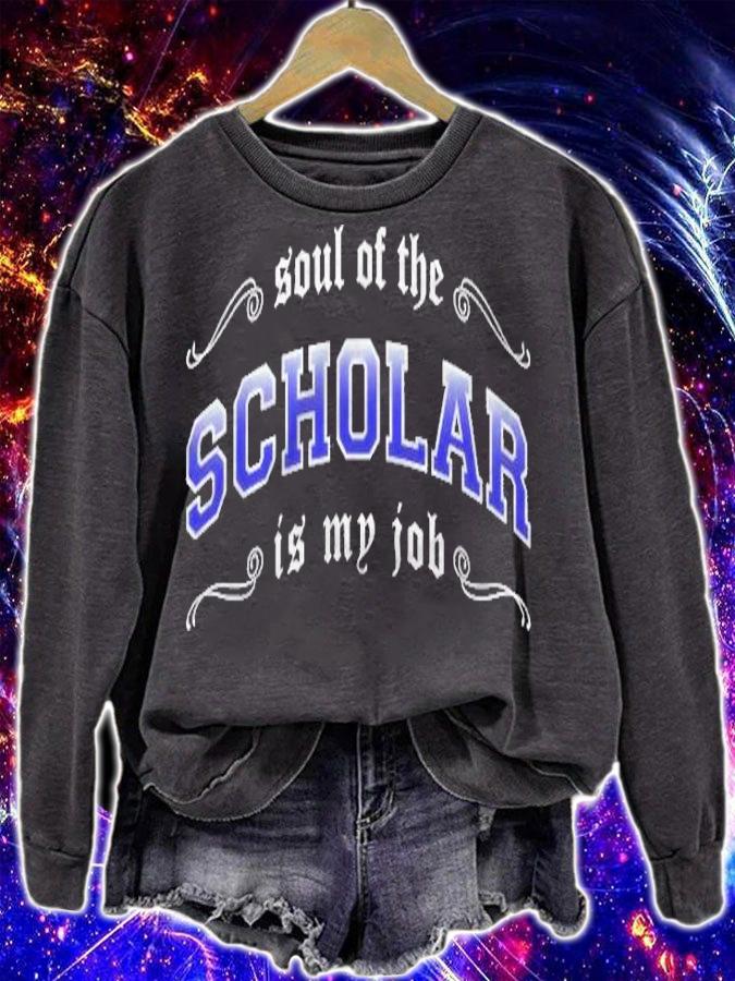 Scholar Is My Job Fantasy Mmo Gamer T-shirt sweatshirt