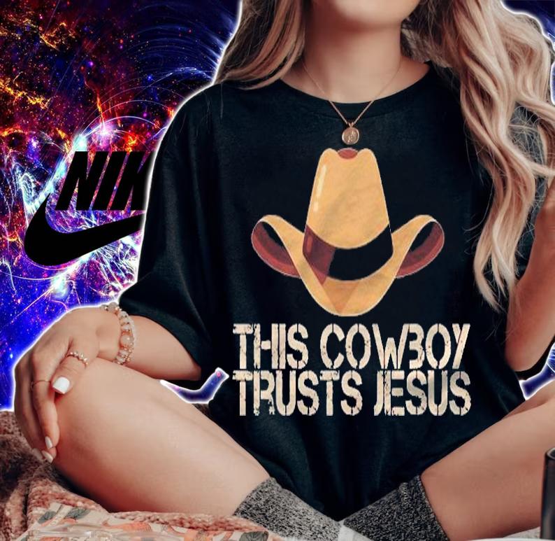This Cowboy Trusts Jesus Design Shirt woman shirt