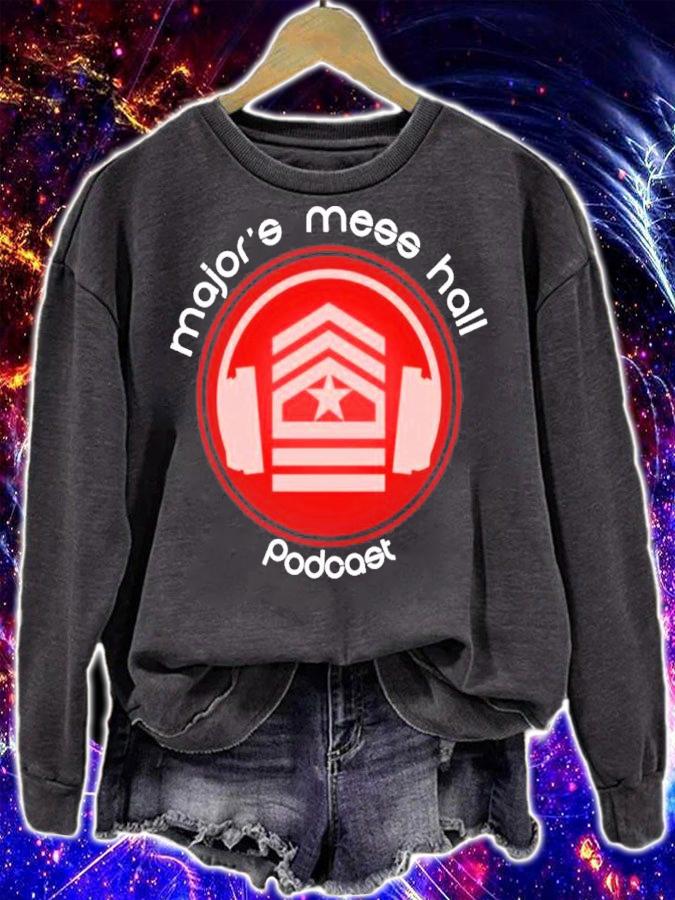 Major's Mess Hall Podcast Shirt sweatshirt