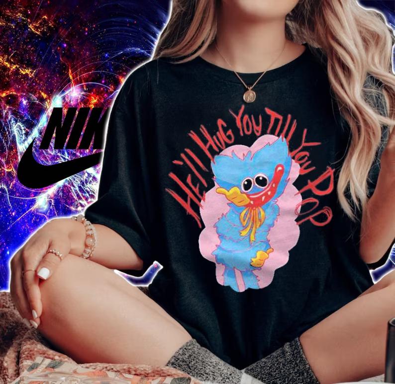 Poppy Playtime hell hug you till you Pop T-shirt woman shirt
