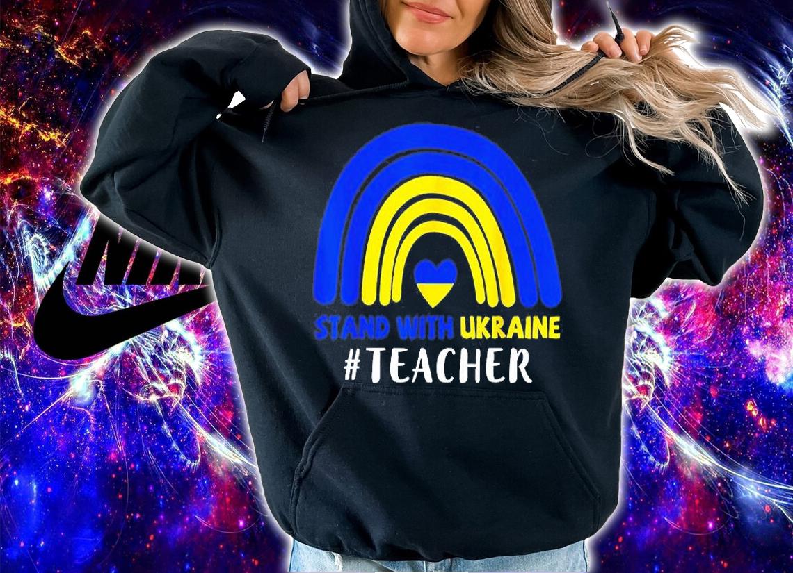 Teacher Support Ukraine I Stand With Ukraine Ukrainian Flag Love Ukraine T-Shirt hoodie