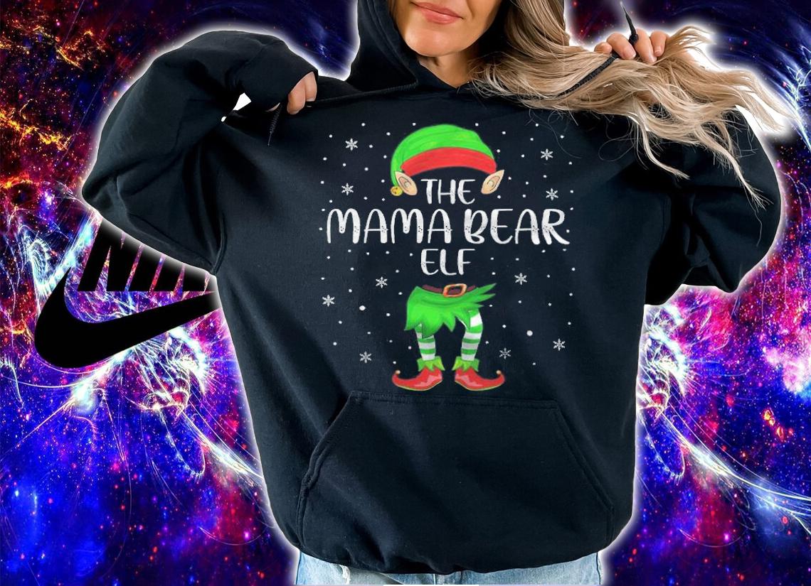 The Mama Bear Elf Xmas shirt hoodie