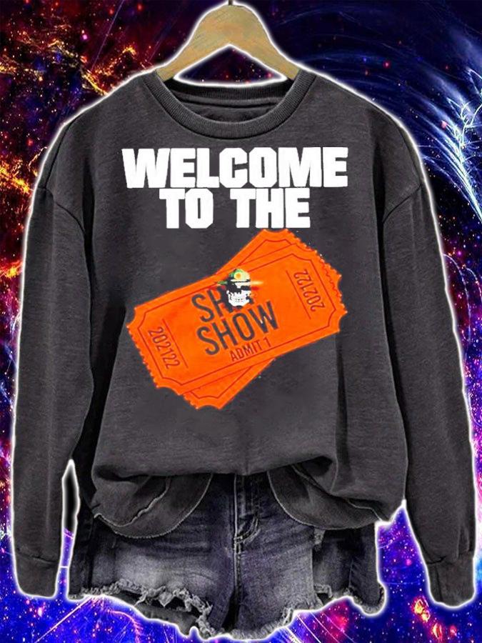 Welcome To The Shit Show Admit 1 Shirt