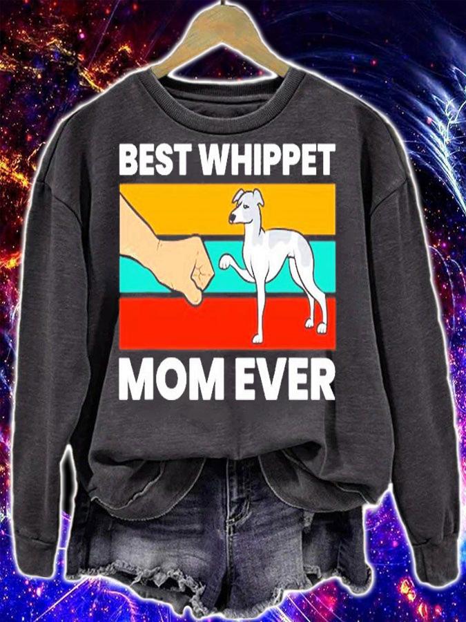 Cute Whippet Best Whippet Mom Ever T-Shirt sweatshirt
