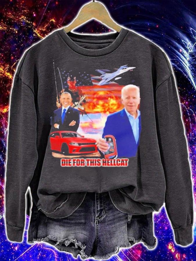 die for this hellcat Biden Obama T-shirt