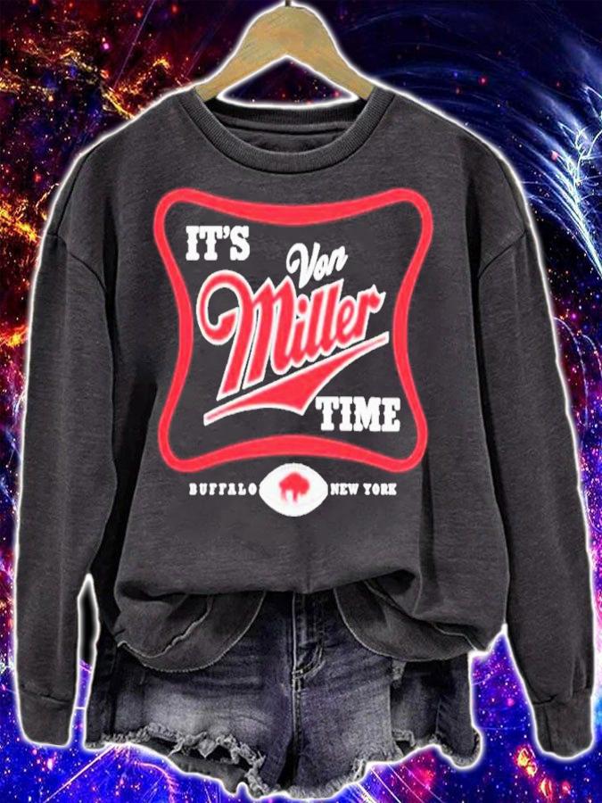 It's Von Miller Time Buffalo Bills New York Shirt sweatshirt
